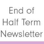 Image of End of Half Term Newsletter